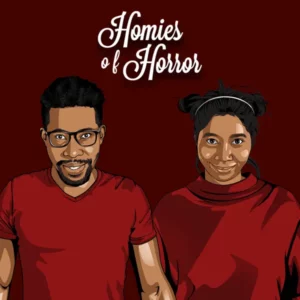 Homies of horror podcast